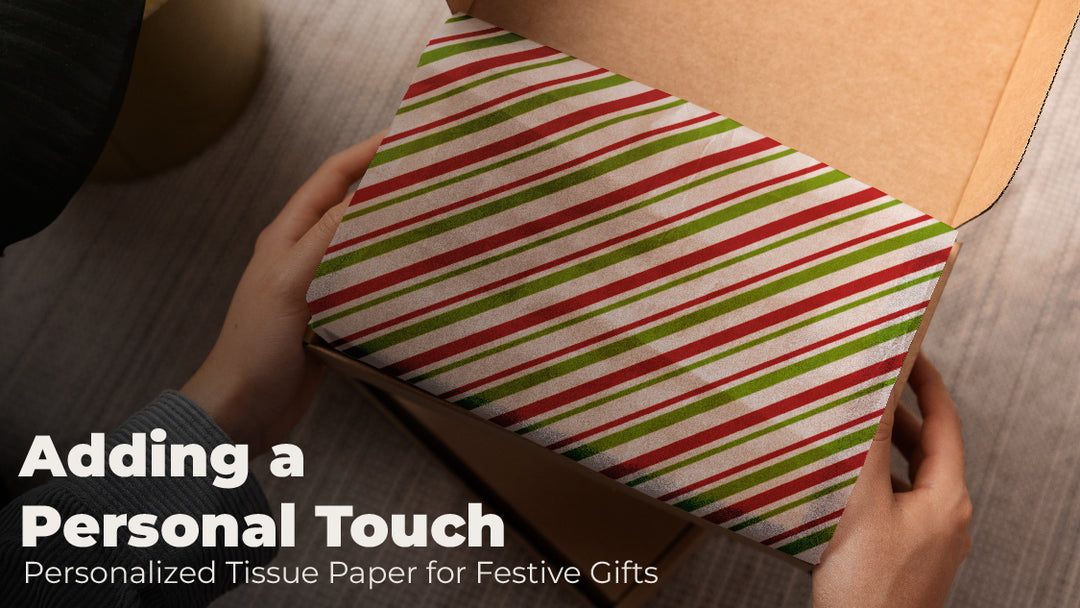 Adding a Personal Touch: Personalized Tissue Paper for Festive Gifts