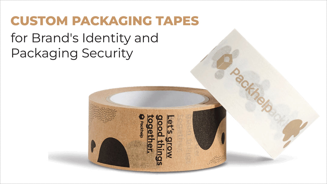 Custom Packaging Tapes for Brand's Identity and Packaging Security